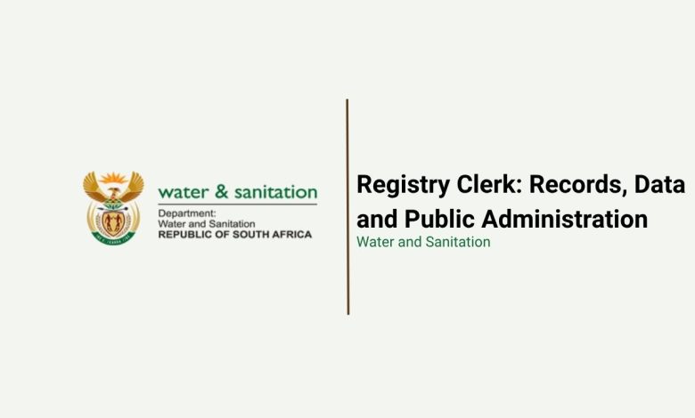 Department of Water and Sanitation Records and Admin Opportunity
